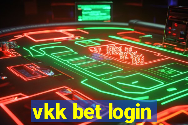 vkk bet login